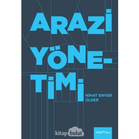 Arazi Yönetimi - Nihat Enver Ülger
