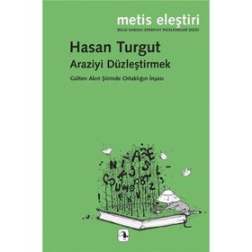 Araziyi Düzleştirmek - Hasan Turgut