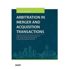Arbitration in Merger and Acquisition Transactions - Cahit Ağaoğlu