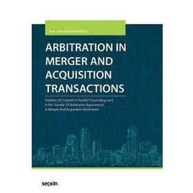 Arbitration in Merger and Acquisition Transactions - Cahit Ağaoğlu