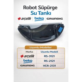 Arçelik Robot Süpürge Su Tankı
