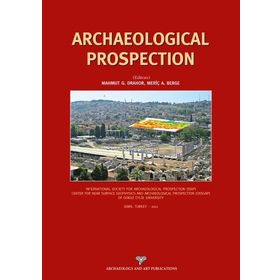 ARCHAEOLOGICAL PROSPECTION - MAHMUT. G. DRAHOR;MERIÇ A. BERGE