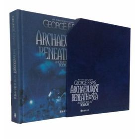 ARCHAEOLOGIST BENEATH THE SEA - GEORGE F. BASS