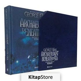 ARCHAEOLOGIST BENEATH THE SEA - GEORGE F. BASS