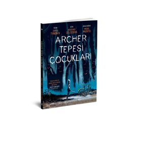Archer Tepesi Çocukları - James Tynion İv