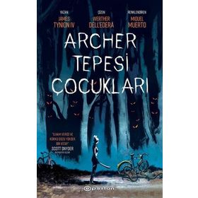 Archer Tepesi Çocukları - James Tynion İv