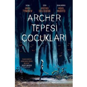 Archer Tepesi Çocukları - James Tynion İv