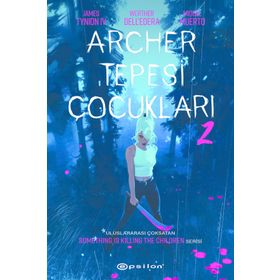 Archer Tepesi Çocukları - James Tynion İv