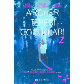 Archer Tepesi Çocukları - James Tynion İv