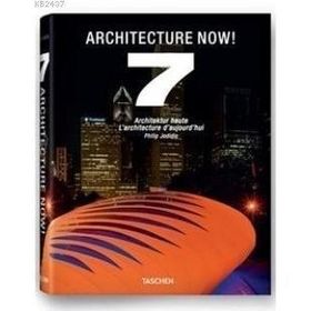 ARCHITECTURE NOW! 7 - PHILIP JODIDIO