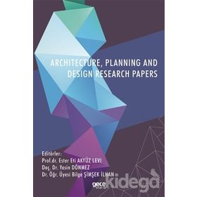 Architecture, Planning and Design Research Papers - Bilge Şimşek İlhan