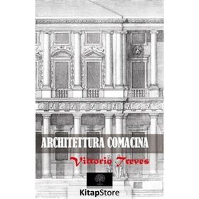 Architettura Comacina - Vittorio Treves