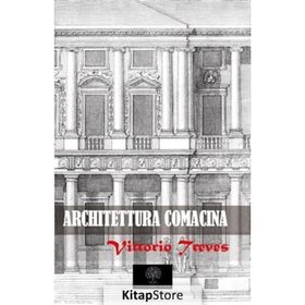 Architettura Comacina - Vittorio Treves