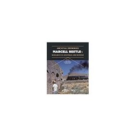 Archival Memories: Marcell Restle’s Research in Anatolia and Beyond - Birgitt Borkopp Restle