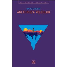 Arcturus’a Yolculuk - David Lindsay