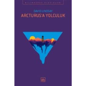 Arcturus’a Yolculuk - David Lindsay