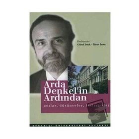 Arda Denkel'İn Ardından - Derleme