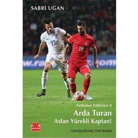 Arda Turan - Aslan Yürekli Kaptan - Sabri Ugan