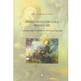 Ardahan - Çıldır - Göle Masalları - Ahmet Ali Aslan