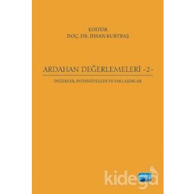 Ardahan Değerlemeleri 2: Değerler, Potansiyeller ve Yaklaşımlar - Abdulkerim Diler