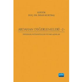 Ardahan Değerlemeleri 2: Değerler, Potansiyeller ve Yaklaşımlar - Abdulkerim Diler