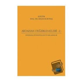 Ardahan Değerlemeleri 2: Değerler, Potansiyeller ve Yaklaşımlar - Abdulkerim Diler