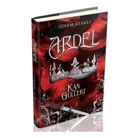 Ardel 2 - Kan Gülleri - Sinem Ataklı