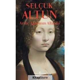 Ardıç Ağacının Altında / Selçuk Altun / İş Bankası Yayınları