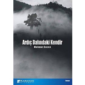 ARDIÇ DALINDAKİ KENDIR - MAHMUT SEZEN