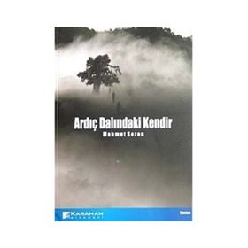 ARDIÇ DALINDAKİ KENDIR - MAHMUT SEZEN
