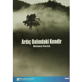 ARDIÇ DALINDAKİ KENDIR - MAHMUT SEZEN