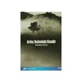 ARDIÇ DALINDAKİ KENDIR - MAHMUT SEZEN