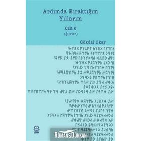 Ardımda Bıraktığım Yıllarım 6 - Gökdal Okay