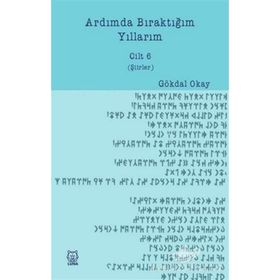 Ardımda Bıraktığım Yıllarım 6 - Gökdal Okay