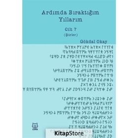 Ardımda Bıraktığım Yıllarım 7 - Gökdal Okay