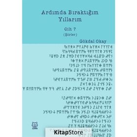 Ardımda Bıraktığım Yıllarım 7 - Gökdal Okay