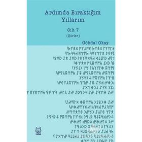 Ardımda Bıraktığım Yıllarım 7 - Gökdal Okay