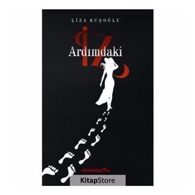 Ardımdaki İz - Liza Kuşoğlu