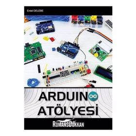 Arduino Atölye - Erdal Delebe