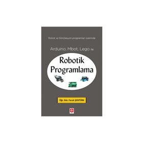 Arduino Mbot Lego ile Robotik Programlama - Ekin Yayınevi