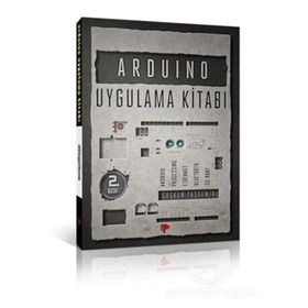 Arduino Uygulama Kitabı - Coşkun Taşdemir