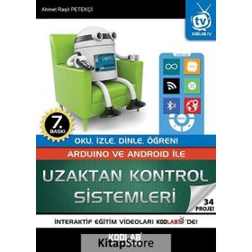Arduino ve Android İle Uzaktan Kontrol Sistemleri - 34 Proje - Ahmet Raşit Petekçi
