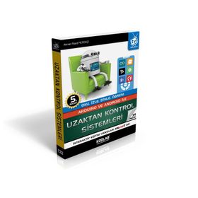 Arduino ve Android İle Uzaktan Kontrol Sistemleri - 34 Proje - Ahmet Raşit Petekçi
