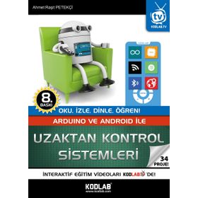 Arduino ve Android İle Uzaktan Kontrol Sistemleri - 34 Proje - Ahmet Raşit Petekçi