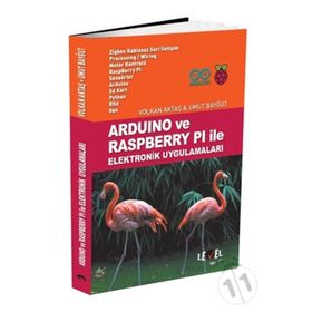 Arduino ve Raspberry Pi ile Elektronik Uygulamaları - Volkan Aktaş