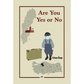Are You? Yes Mi? No Mu? - Erhan Özay