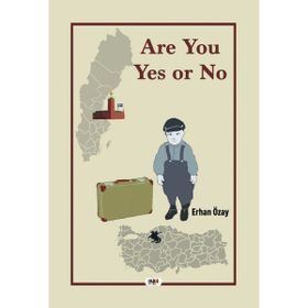 Are You? Yes Mi? No Mu? - Erhan Özay