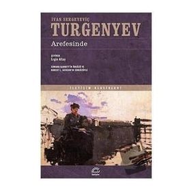 Arefesinde - Ivan Sergeyevich Turgenev