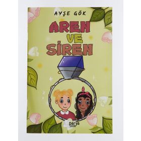 Aren ve Siren - Ayşe Gök