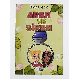 Aren ve Siren - Ayşe Gök